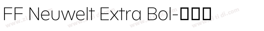 FF Neuwelt Extra Bol字体转换
